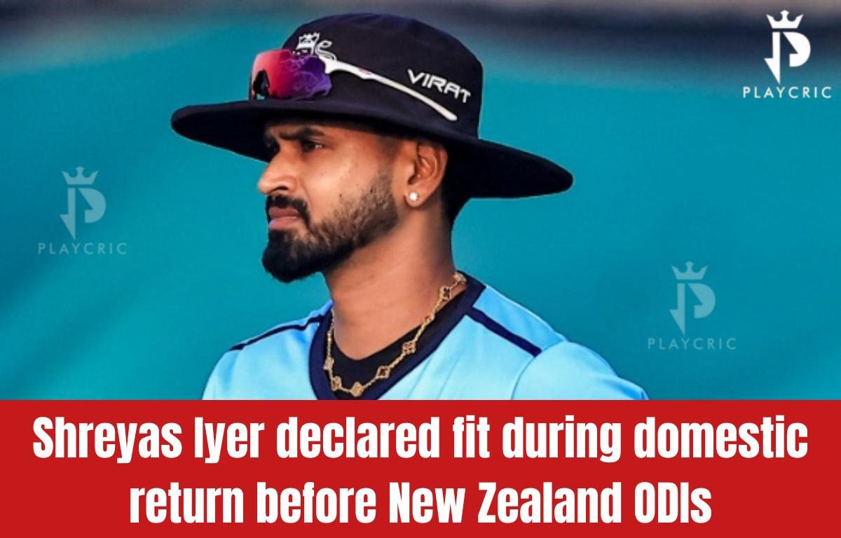 Shreyas Iyer declared fit and batting for Mumbai in the Vijay Hazare Trophy 2026.