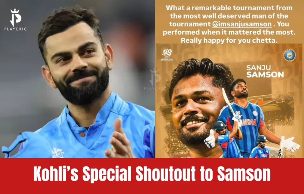 Virat Kohli praising Sanju Samson after his Samson World Cup Run