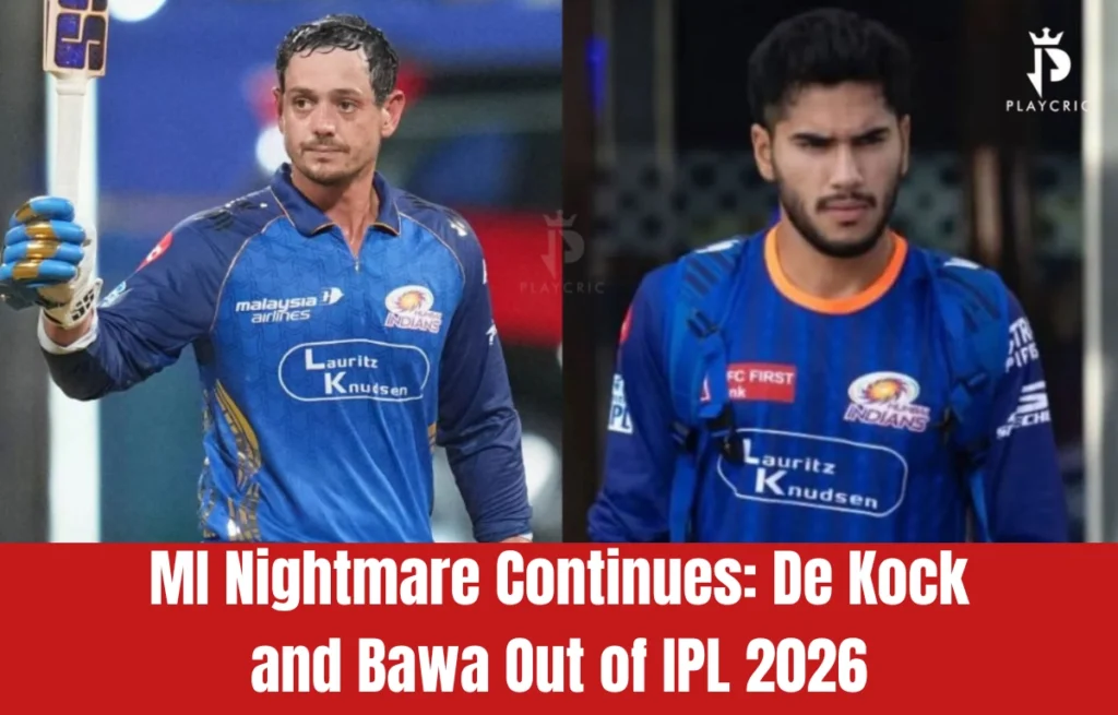 Mumbai Indians players De Kock and Bawa ruled out of IPL 2026 after injury setbacks